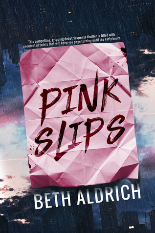 https://mylibrarycardworeout.com/2017/06/pink-slips-beth-aldrich/