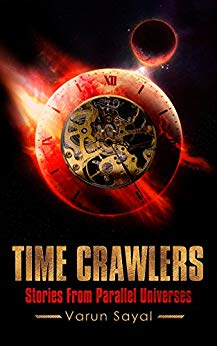 Time Crawlers by Varun Sayal Book Review